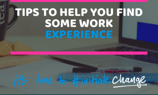 4 Tips to help you find some work experience