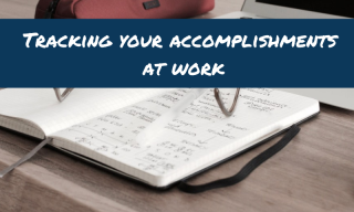 Tracking your accomplishments at work