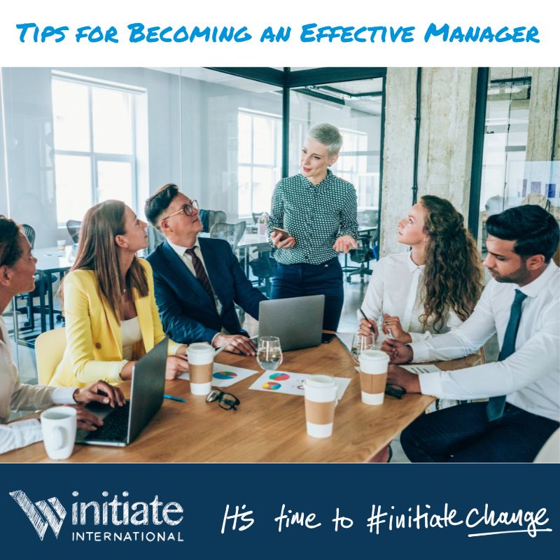 Tips for Becoming an Effective Manager