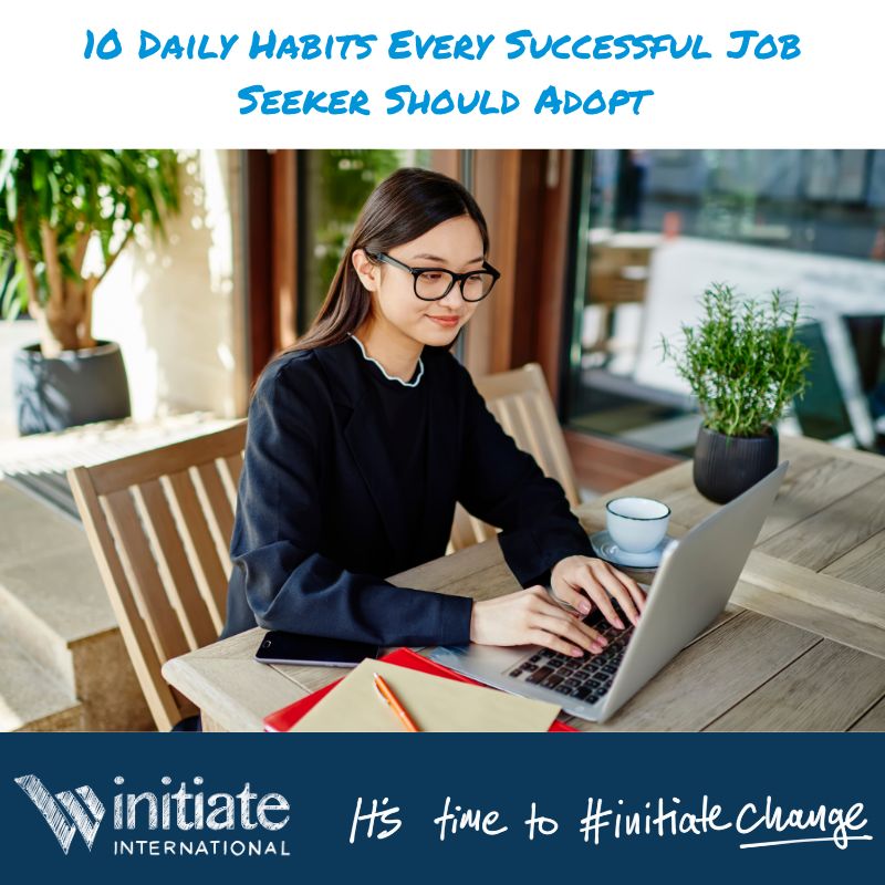 10 Daily Habits Every Successful Job Seeker Should Adopt