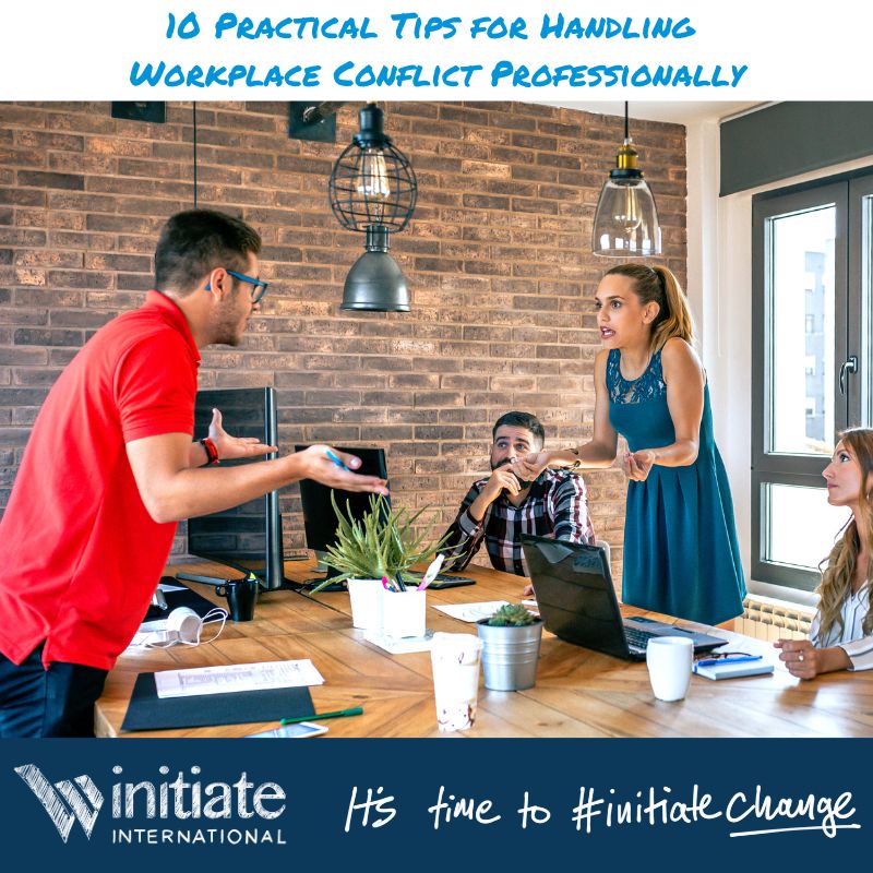 10 Practical Tips for Handling Workplace Conflict Professionally