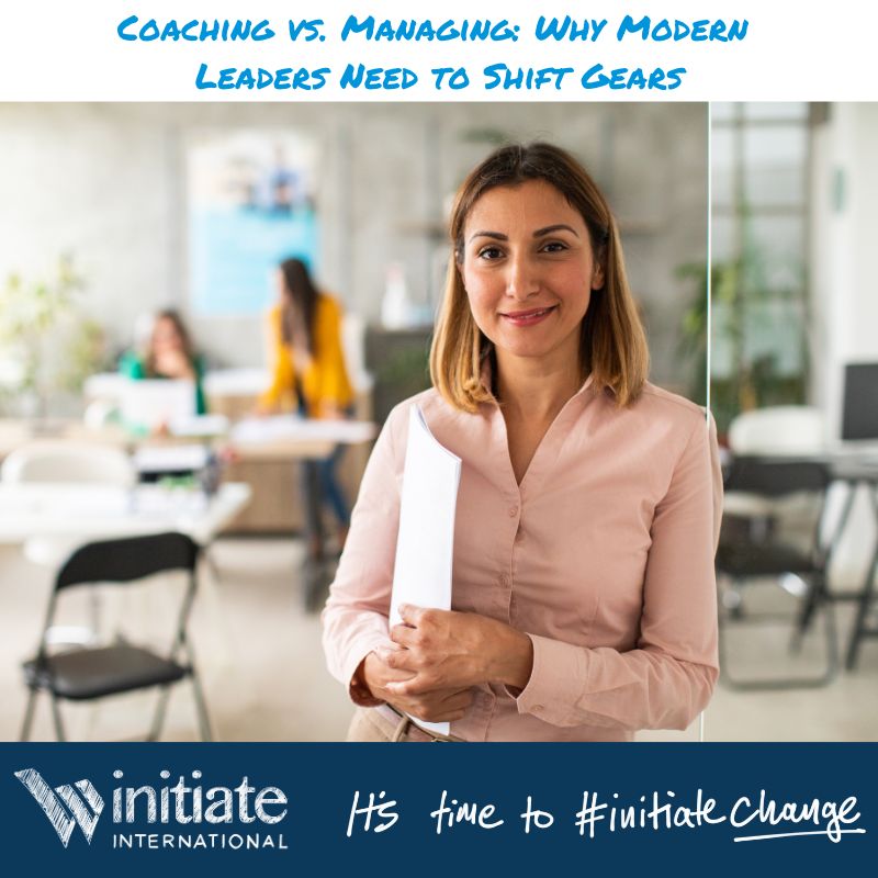 Coaching vs. Managing: Why Modern Leaders Need to Shift Gears